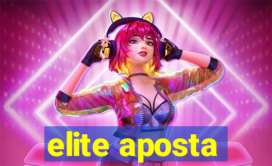 elite aposta